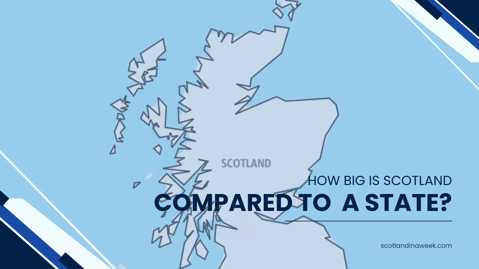 How Big Is Scotland Compared To A State? Scotland in a Week